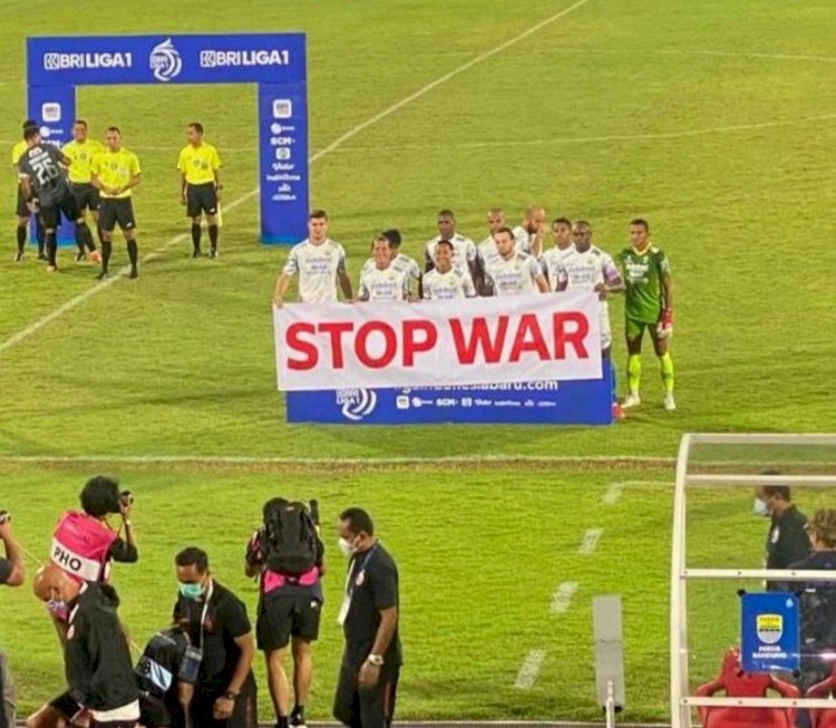 Persib: 'STOP WAR' Rusia-Ukraina!