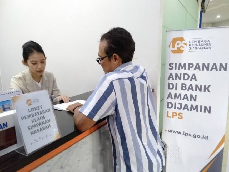 LPS Turunkan Tingkat Bunga Penjaminan, Simpanan Nasabah Tetap Terjamin 99,9%